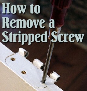 How to Remove a Loose or Stripped Screw - RTA Cabinet Blog